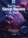 Put Your Sleep Issues To Bed 